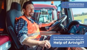 How One Australian Truck Driver Overcame Exhaustion with the Help of Artvigil?