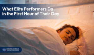 What Elite Performers Do in the First Hour of Their Day